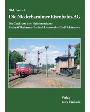 Die Niederbarnimer Eisenbahn-AG