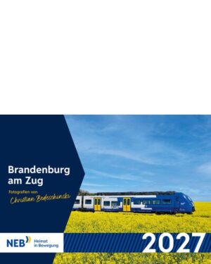 NEB-Wandkalender, der Reihe „Brandenburg am Zug“